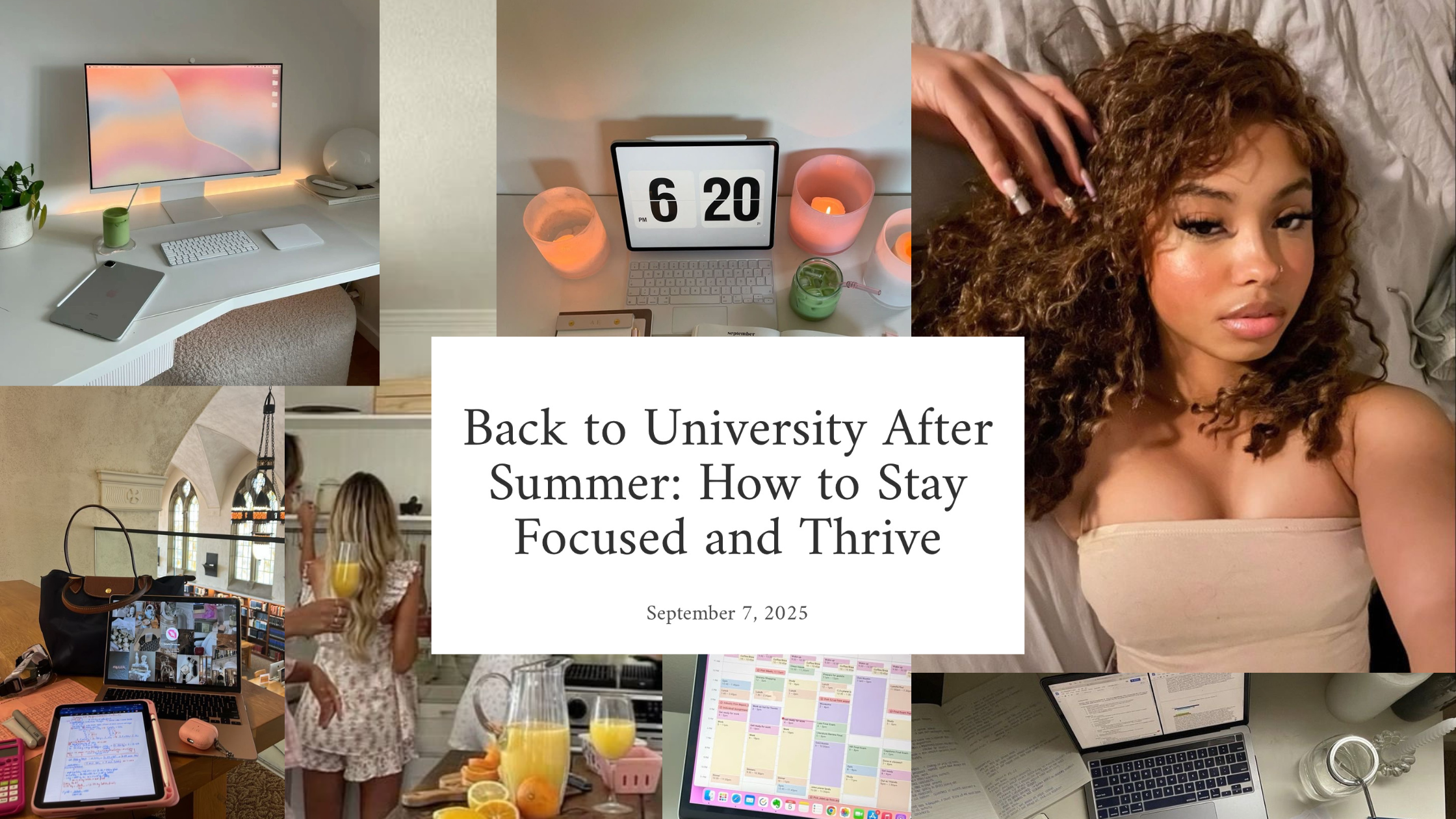 Back to University After Summer: How to Stay Focused and Thrive