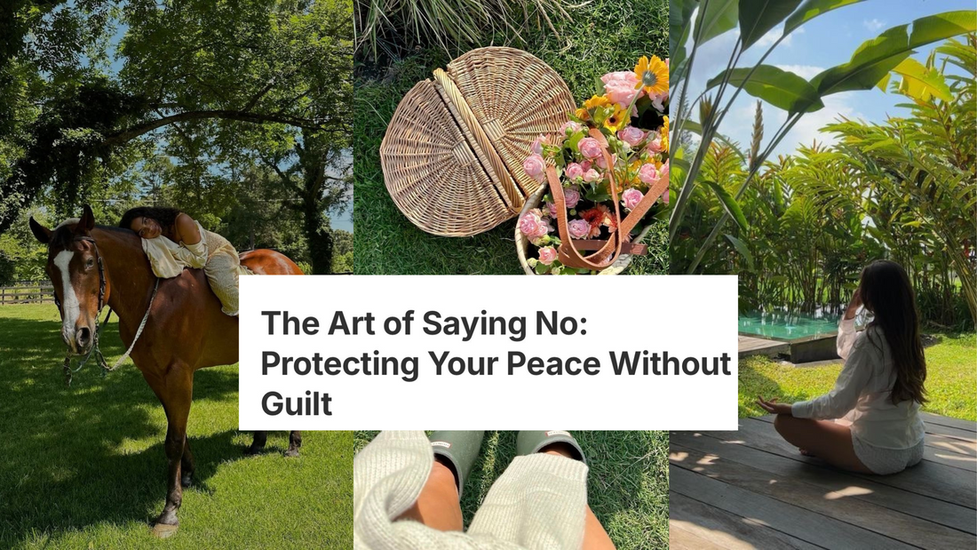 The Art of Saying No: Protecting Your Peace Without Guilt